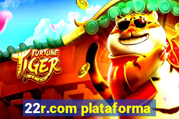 22r.com plataforma